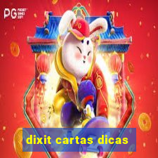 dixit cartas dicas